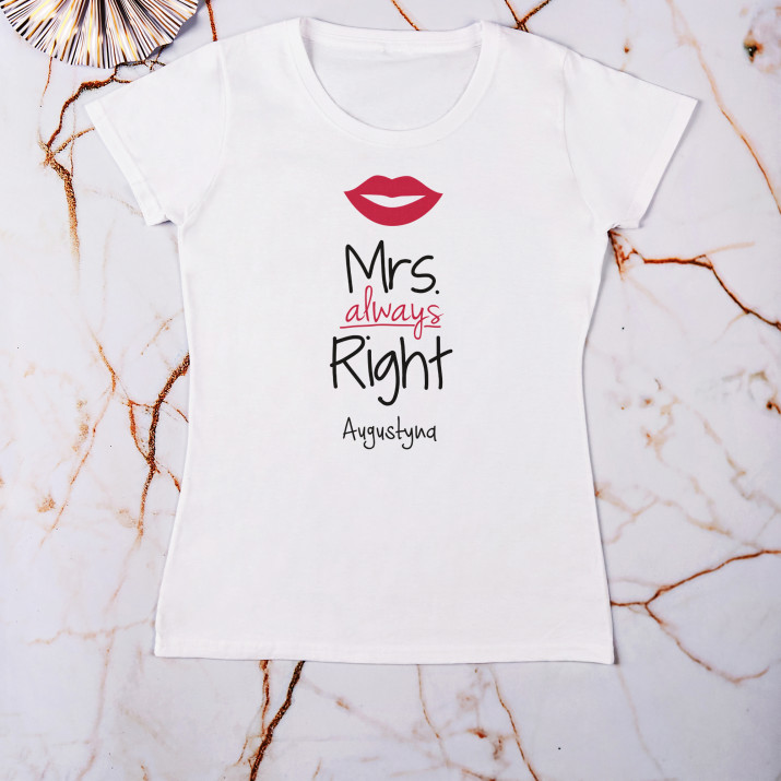 Mrs always right - Koszulka damska z nadrukiem